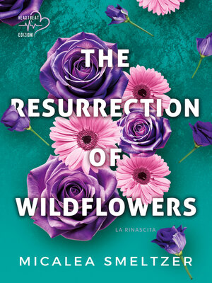cover image of The Resurrection of Wildflowers